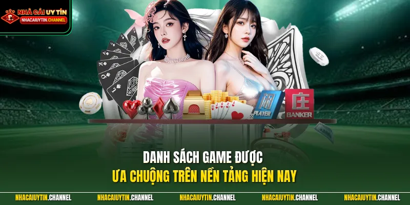 MIBET - Khẳng Định Vị Thế Với Hệ Sinh Thái Giải Trí Hàng Đầu 3 Danh sách game được ưa chuộng trên nền tảng hiện nay